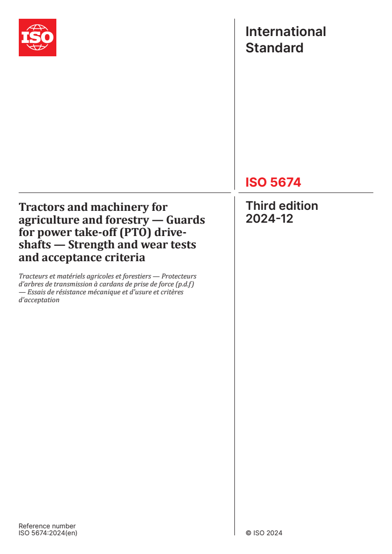 ISO 5674:2024 - Tractors and machinery for agriculture and forestry — Guards for power take-off (PTO) drive-shafts — Strength and wear tests and acceptance criteria
Released:12/6/2024