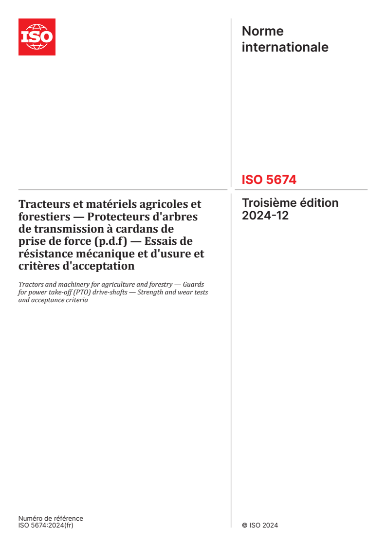 ISO 5674:2024 - Tracteurs et matériels agricoles et forestiers — Protecteurs d'arbres de transmission à cardans de prise de force (p.d.f) — Essais de résistance mécanique et d'usure et critères d'acceptation
Released:12/6/2024