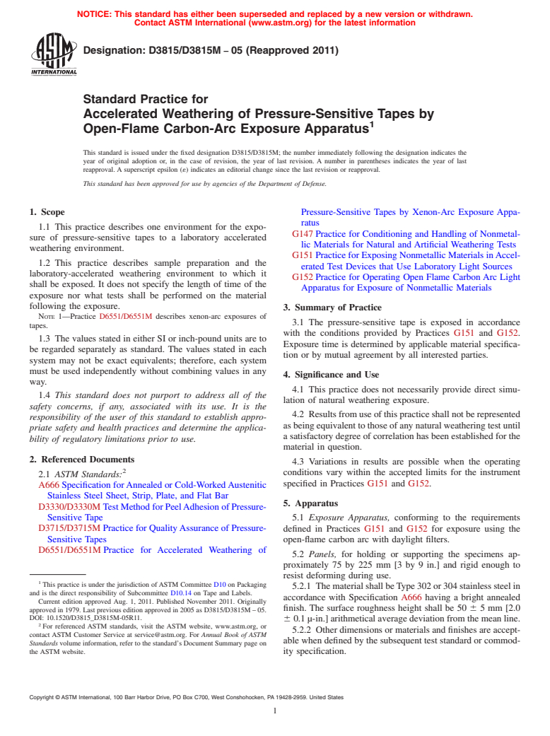 ASTM D3815/D3815M-05(2011) - Standard Practice for Accelerated Weathering of Pressure-Sensitive Tapes by Open-Flame Carbon-Arc Exposure Apparatus