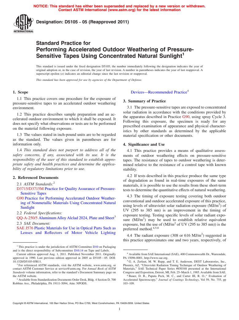ASTM D5105-05(2011) - Standard Practice for  Performing Accelerated Outdoor Weathering of Pressure-Sensitive Tapes Using Concentrated Natural Sunlight