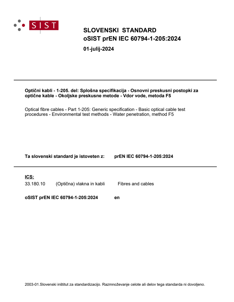 oSIST prEN IEC 60794-1-205:2024 prEN IEC 60794-1-205:2024 - BARVE