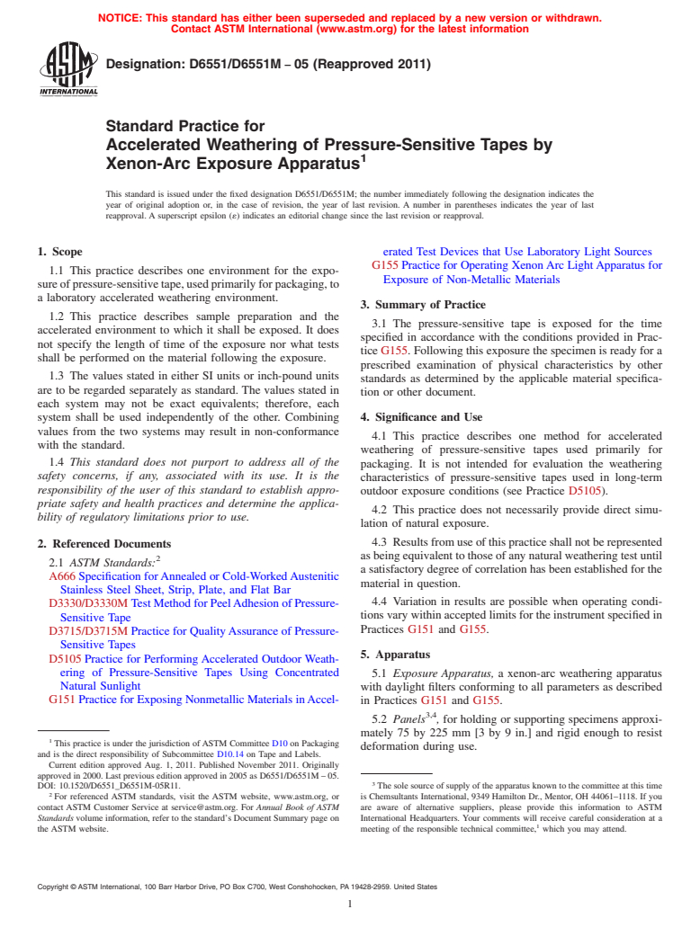 ASTM D6551/D6551M-05(2011) - Standard Practice for Accelerated Weathering of Pressure-Sensitive Tapes by Xenon-Arc Exposure Apparatus