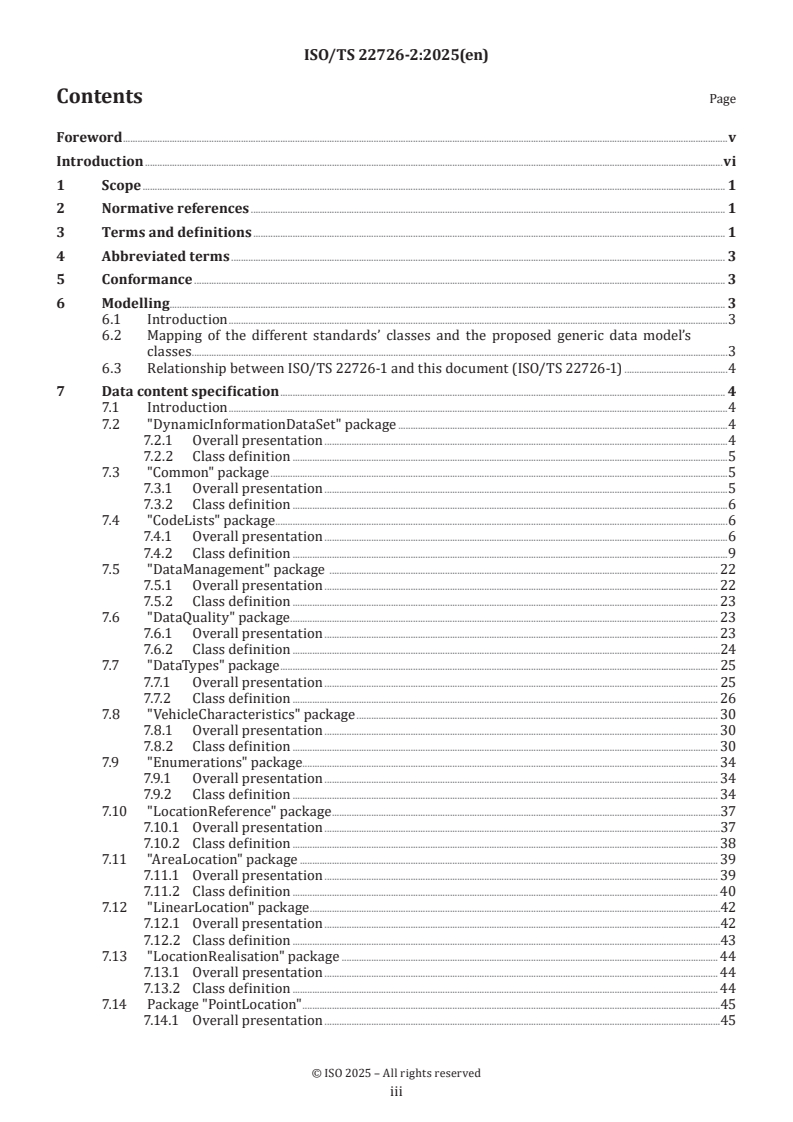 ISO/TS 22726-2:2025 - Intelligent transport systems — Dynamic data and map database specification for connected and automated driving system applications — Part 2: Logical data model of dynamic data
Released:27. 02. 2025