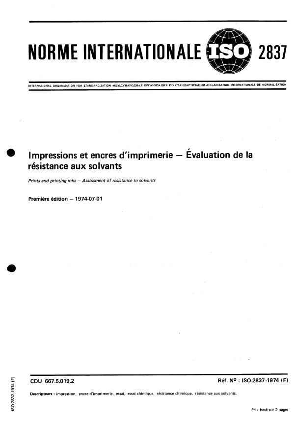 ISO 2837:1974 - Impressions et encres d'imprimerie -- Évaluation de la résistance aux solvants