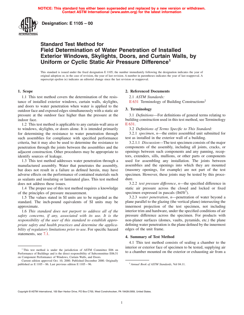 ASTM E1105-00 - Standard Test Method for Field Determination of Water Penetration of Installed Exterior Windows, Skylights, Doors, and Curtain Walls by Uniform or Cyclic Static Air Pressure Difference