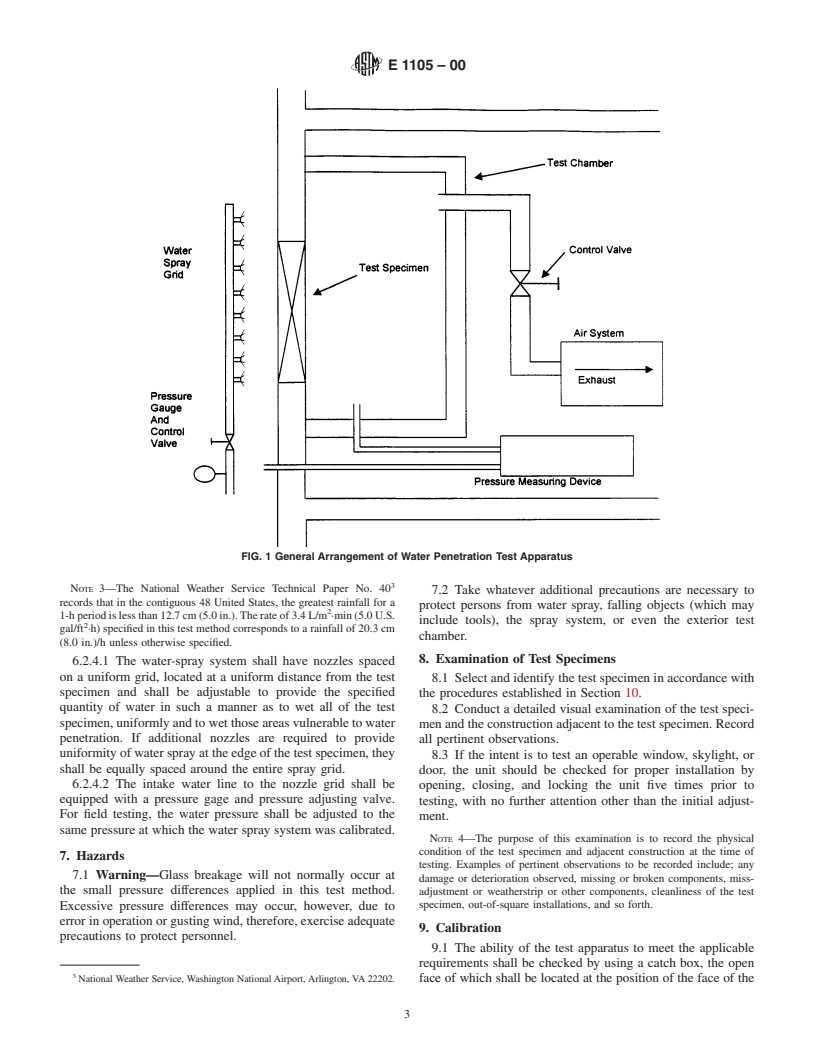 ASTM E1105-00 - Standard Test Method for Field Determination of Water Penetration of Installed Exterior Windows, Skylights, Doors, and Curtain Walls by Uniform or Cyclic Static Air Pressure Difference