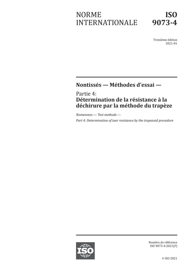 ISO 9073-4:2021 - Nontissés — Méthodes d’essai — Partie 4: Détermination de la résistance à la déchirure par la méthode du trapèze
Released:1/29/2021