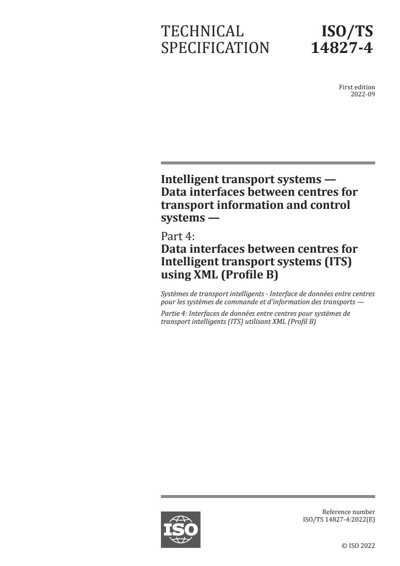 ISO/TS 14827-4:2022 - Intelligent transport systems — Data interfaces between centres for transport information and control systems — Part 4: Data interfaces between centres for Intelligent transport systems (ITS) using XML (Profile B)
Released:13. 09. 2022