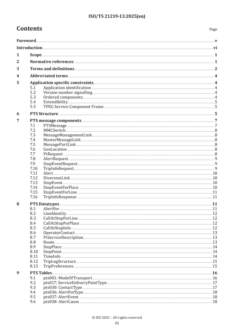 ISO/TS 21219-13:2025 - Intelligent transport systems — Traffic and travel information via transport protocol experts group, generation 2 (TPEG2) — Part 13: Public transport information service (TPEG2-PTS)
Released:8. 01. 2025