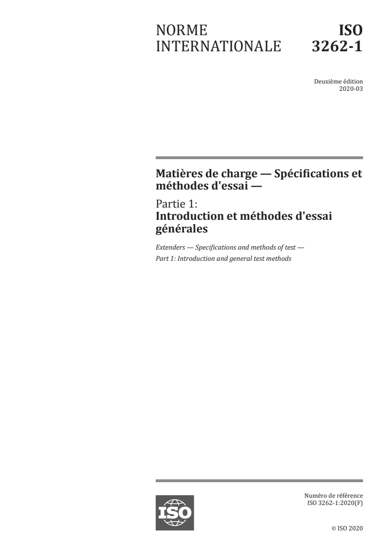 ISO 3262-1:2020 - Matières de charge — Spécifications et méthodes d'essai — Partie 1: Introduction et méthodes d'essai générales
Released:3/18/2020