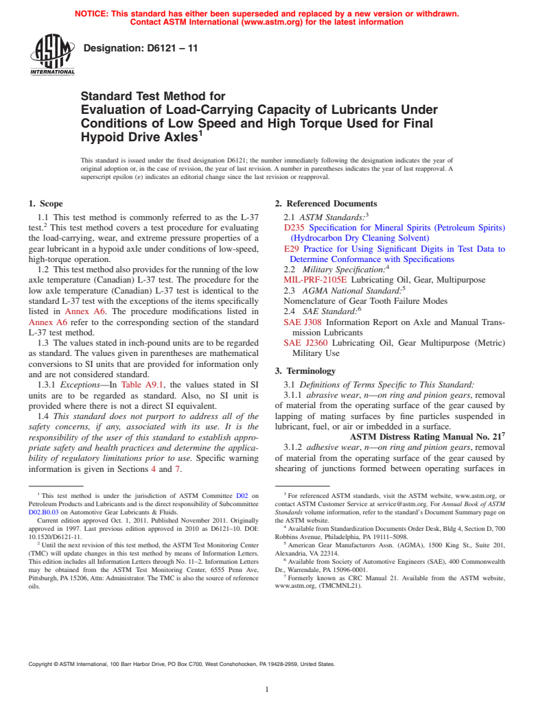 ASTM D6121-11 - Standard Test Method for Evaluation of Load-Carrying Capacity of Lubricants Under Conditions of Low Speed and High Torque Used for Final Hypoid Drive Axles