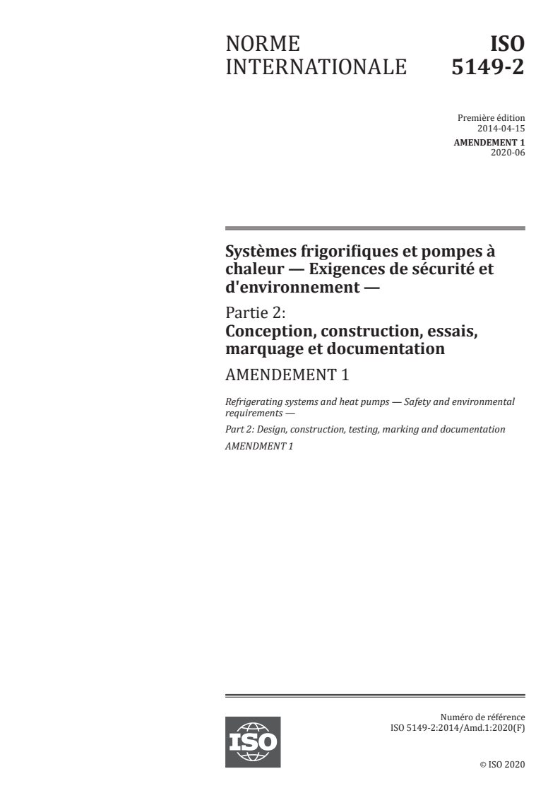 ISO 5149-2:2014/Amd 1:2020 ISO 5149-2:2014/Amd 1:2020 - Systèmes frigorifiques et pompes à chaleur — Exigences de sécurité et d'environnement — Partie 2: Conception, construction, essais, marquage et documentation — Amendement 1
Released:6/22/2020