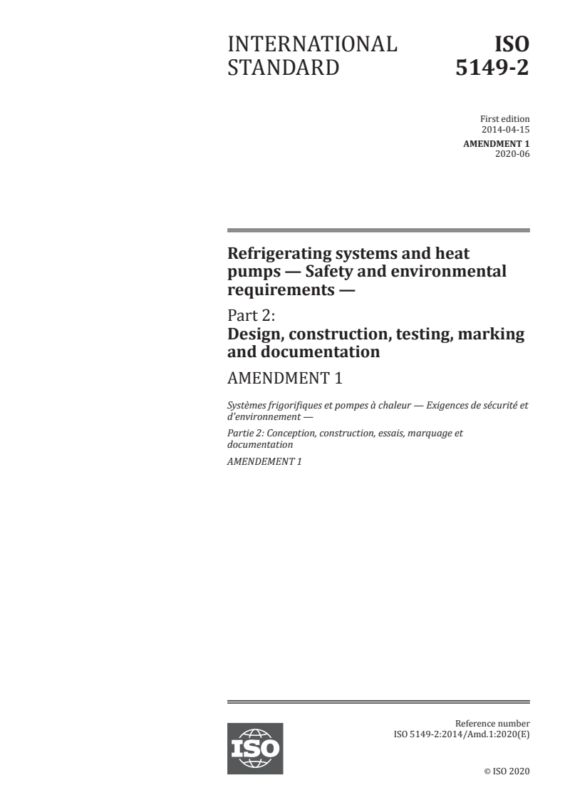ISO 5149-2:2014/Amd 1:2020 ISO 5149-2:2014/Amd 1:2020 - Refrigerating systems and heat pumps — Safety and environmental requirements — Part 2: Design, construction, testing, marking and documentation — Amendment 1
Released:6/22/2020