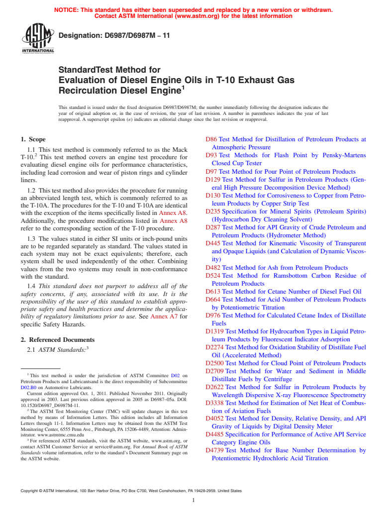 ASTM D6987/D6987M-11 - Standard Test Method for Evaluation of Diesel Engine Oils in T-10 Exhaust Gas Recirculation Diesel Engine