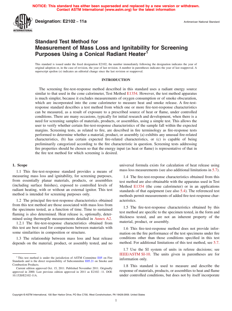 ASTM E2102-11a - Standard Test Method for Measurement of Mass Loss and Ignitability for Screening Purposes Using a Conical Radiant Heater