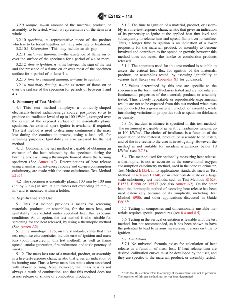 ASTM E2102-11a - Standard Test Method for Measurement of Mass Loss and Ignitability for Screening Purposes Using a Conical Radiant Heater