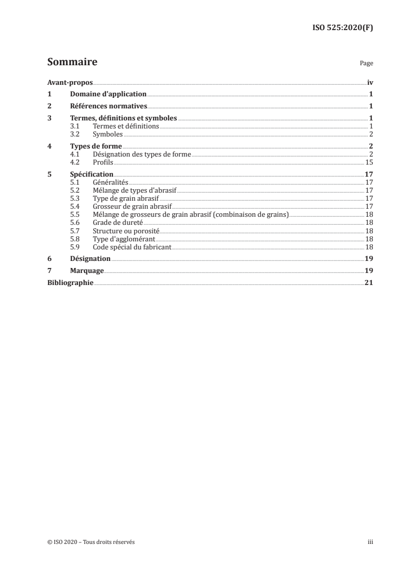 ISO 525:2020 ISO 525:2020 - Produits abrasifs agglomérés — Types de forme, désignation et marquage
Released:10/12/2020