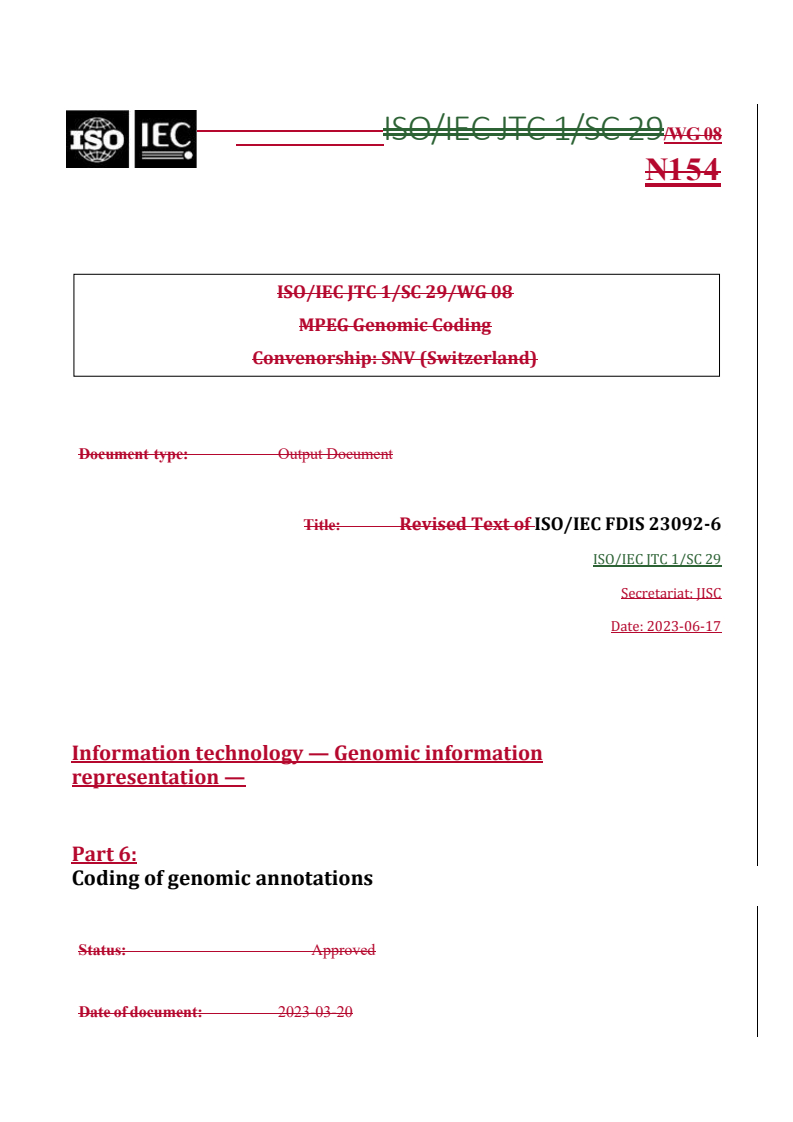 REDLINE ISO/IEC 23092-6 - Information technology — Genomic information representation — Part 6: Coding of genomic annotations
Released:24. 07. 2023