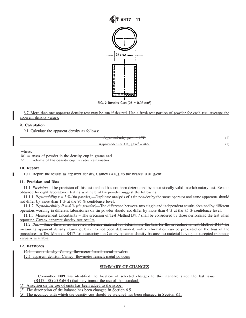 REDLINE ASTM B417-11 - Standard Test Method for Apparent Density of Non-Free-Flowing Metal Powders Using the Carney Funnel