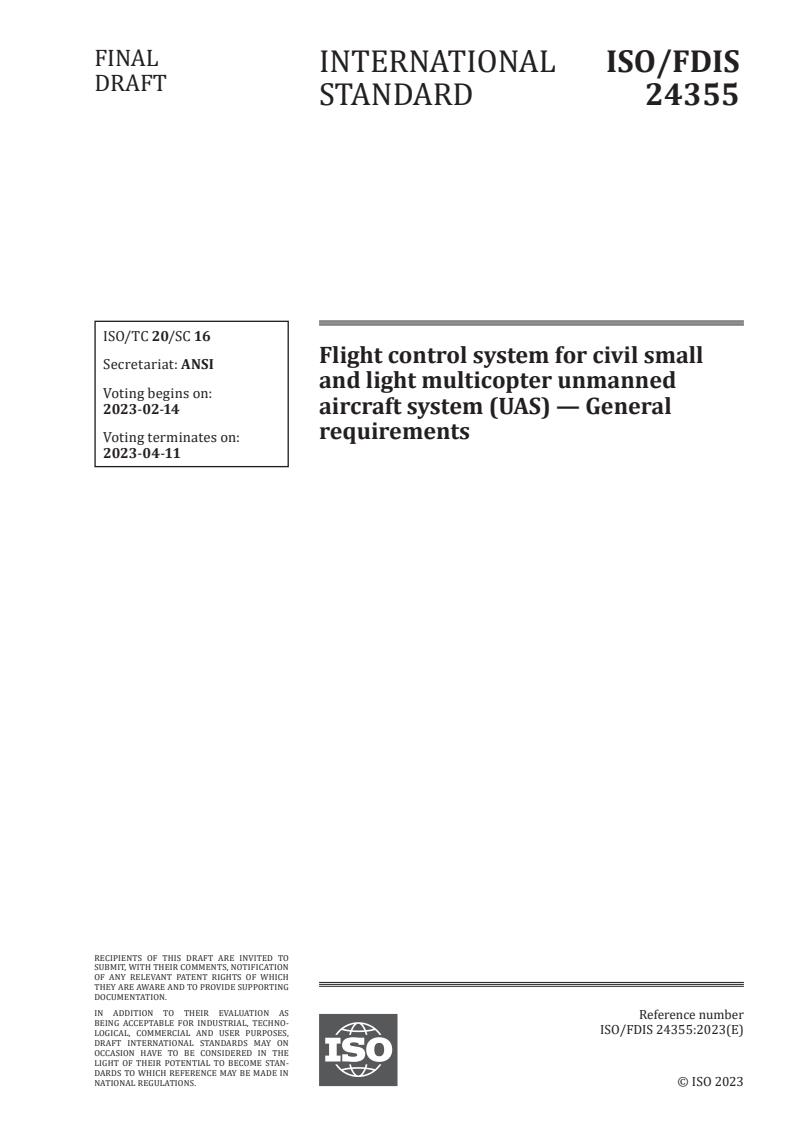 ISO/FDIS 24355 - Flight control system for civil small and light multicopter unmanned aircraft system (UAS) — General requirements
Released:1/31/2023