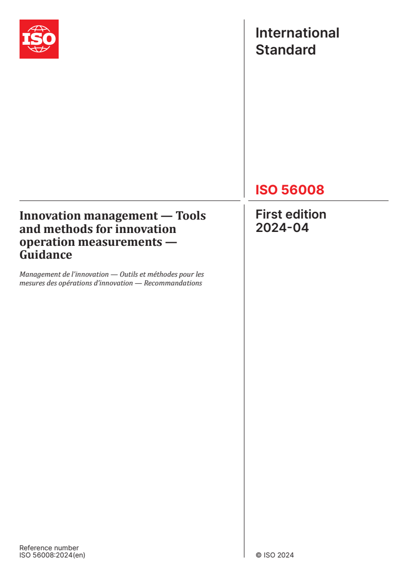 ISO 56008:2024 - Innovation management — Tools and methods for innovation operation measurements — Guidance
Released:24. 04. 2024