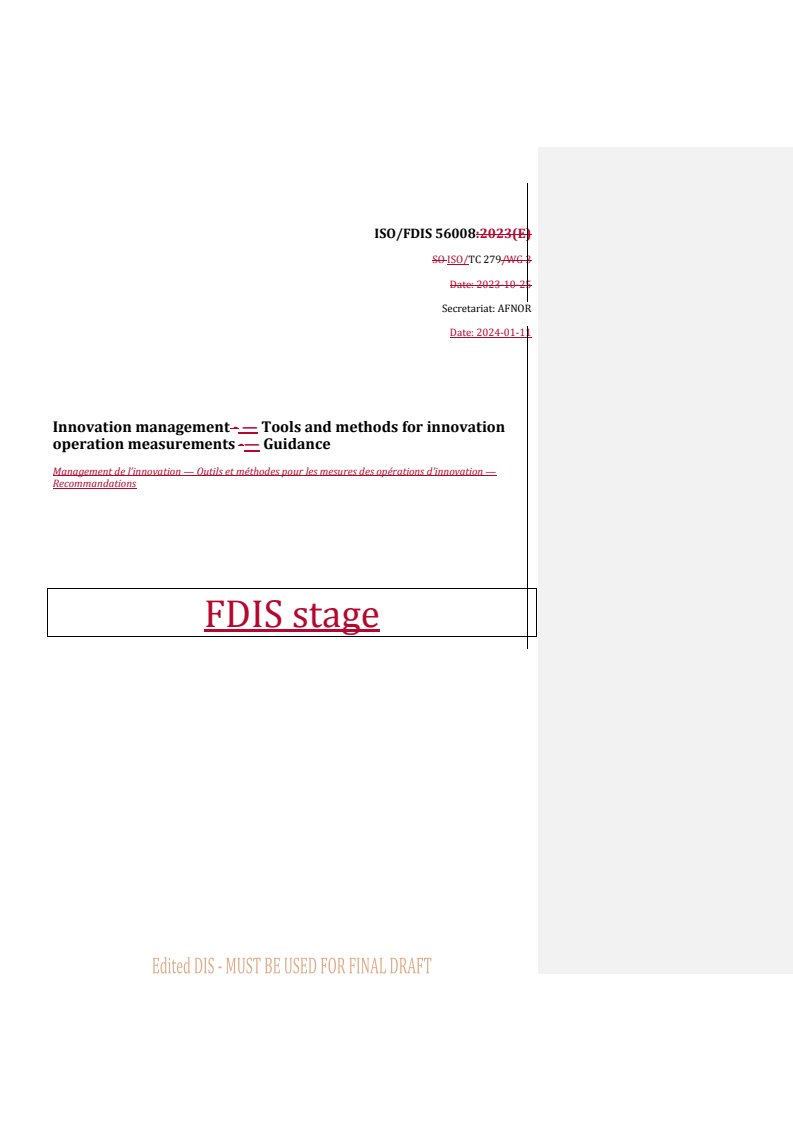 REDLINE ISO/FDIS 56008 - Innovation management — Tools and methods for innovation operation measurements — Guidance
Released:15. 01. 2024