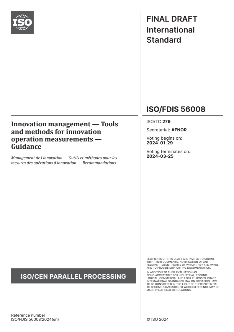 ISO/FDIS 56008 - Innovation management — Tools and methods for innovation operation measurements — Guidance
Released:15. 01. 2024