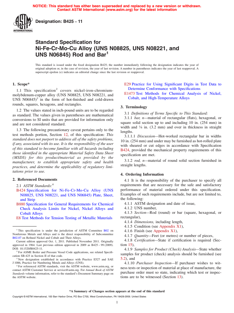 ASTM B425-11 - Standard Specification for  Ni-Fe-Cr-Mo-Cu Alloy (UNS N08825, UNS N08221, and  UNS N06845) Rod and Bar