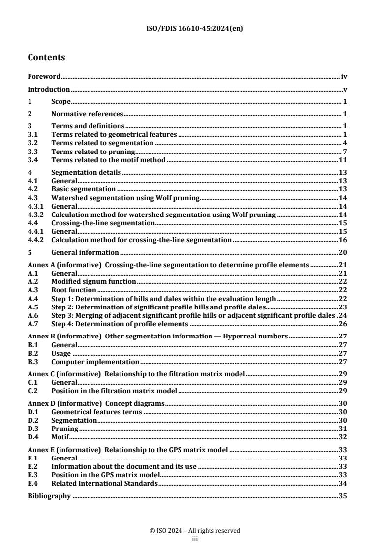 REDLINE ISO/FDIS 16610-45 - Geometrical product specifications (GPS) — Filtration — Part 45: Morphological profile filters: Segmentation
Released:22. 07. 2024