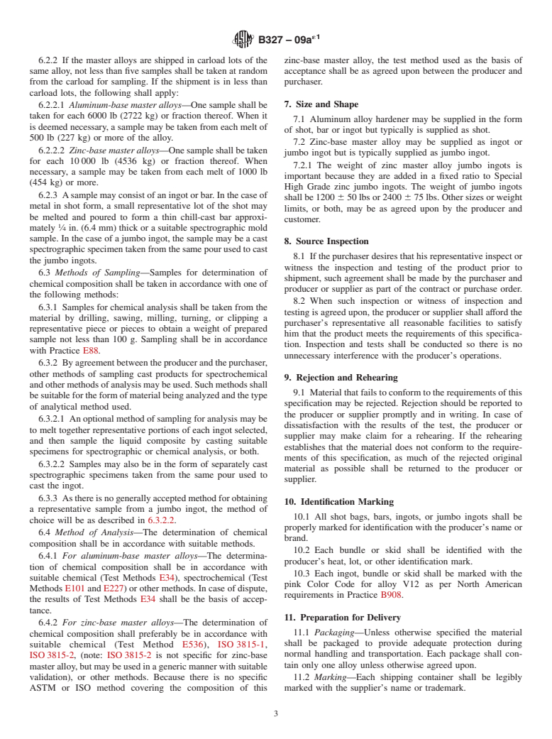 ASTM B327-09ae1 - Standard Specification for Master Alloys Used in Making Zinc Die Casting Alloys