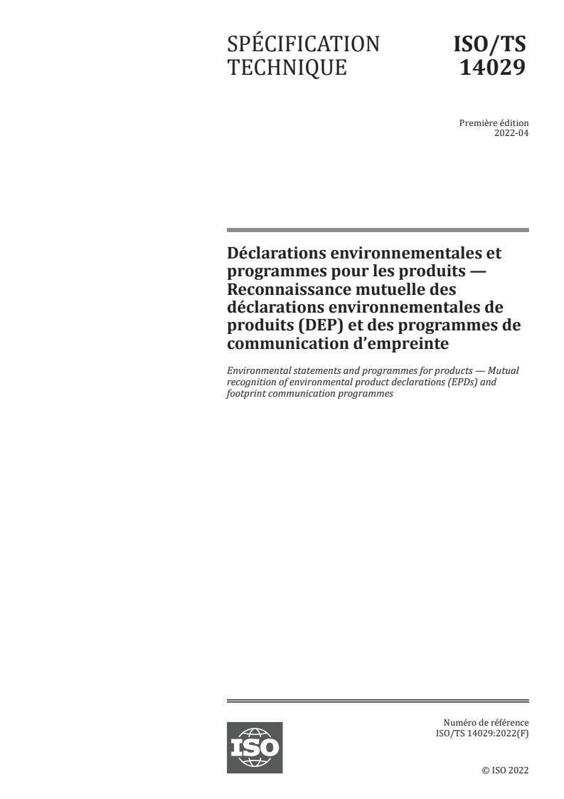 ISO/TS 14029:2022 - Environmental statements and programmes for products — Mutual recognition of environmental product declarations (EPDs) and footprint communication programmes
Released:4/26/2022