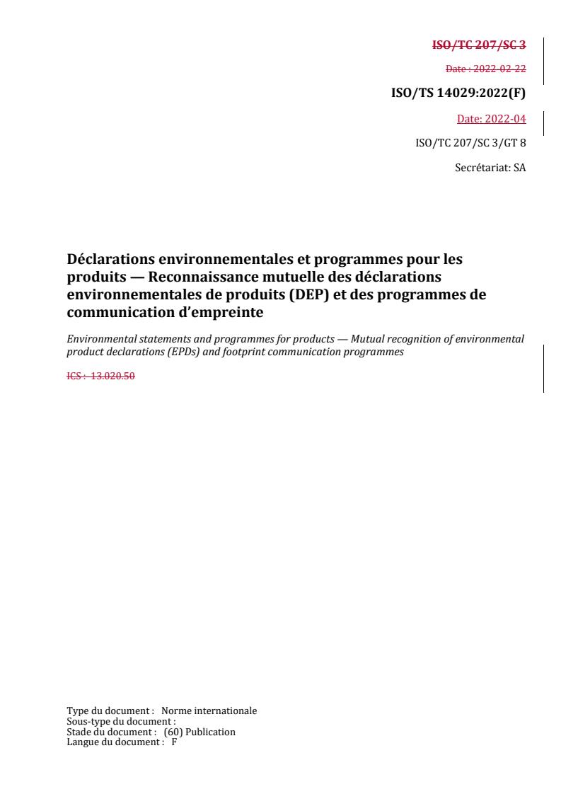 REDLINE ISO/TS 14029:2022 - Environmental statements and programmes for products — Mutual recognition of environmental product declarations (EPDs) and footprint communication programmes
Released:4/26/2022