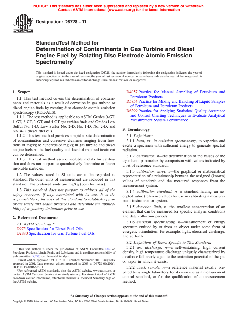 ASTM D6728-11 - Standard Test Method for Determination of Contaminants in Gas Turbine and Diesel Engine Fuel by Rotating Disc Electrode Atomic Emission Spectrometry