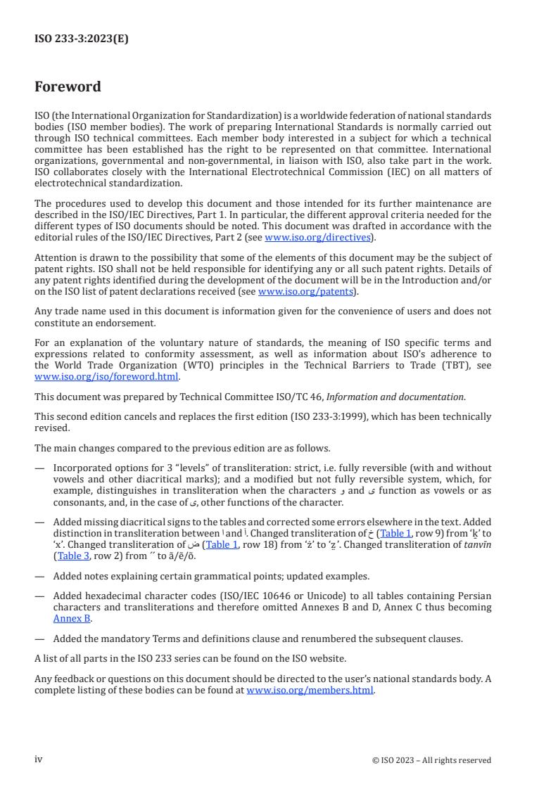 ISO 233-3:2023 ISO 233-3:2023 - Information and documentation — Transliteration of Arabic characters into Latin characters — Part 3: Persian language — Transliteration
Released:10. 03. 2023 - Page 4 preview