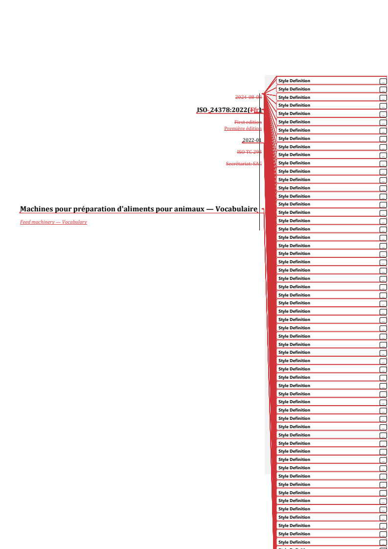 REDLINE ISO 24378:2022 - Machines pour préparation d'aliments pour animaux — Vocabulaire
Released:9/4/2024