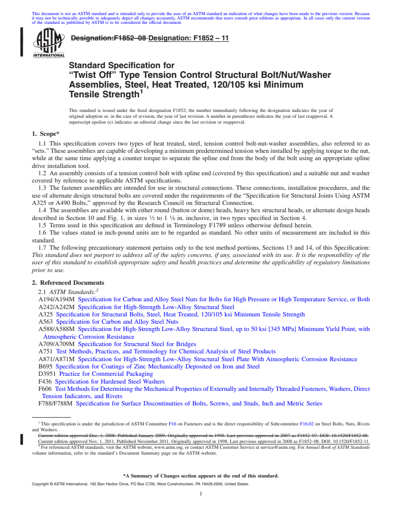 REDLINE ASTM F1852-11 - Standard Specification for <span class='unicode'>&#x201C;</span>Twist Off<span class='unicode'>&#x201D;</span> Type Tension Control Structural Bolt/Nut/Washer Assemblies, Steel, Heat Treated, 120/105 ksi Minimum Tensile Strength