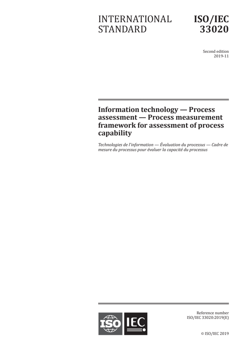 ISO/IEC 33020:2019 - Information technology — Process assessment — Process measurement framework for assessment of process capability
Released:11/21/2019