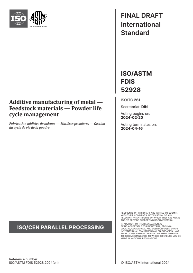 ISO/ASTM FDIS 52928 - Additive manufacturing of metals— Feedstock materials — Powder life cycle management
Released:6. 02. 2024