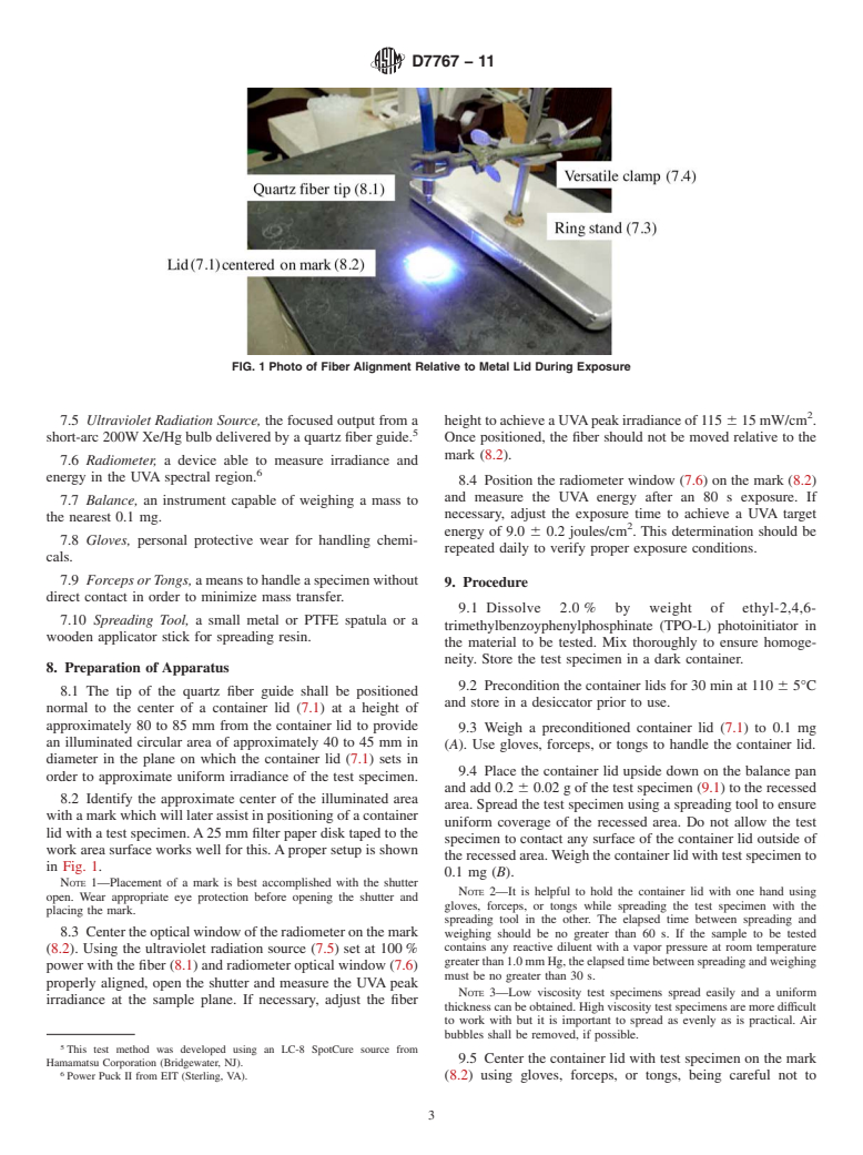 ASTM D7767-11 - Standard Test Method to Measure Volatiles from Radiation Curable Acrylate Monomers, Oligomers, and Blends and Thin Coatings Made from Them