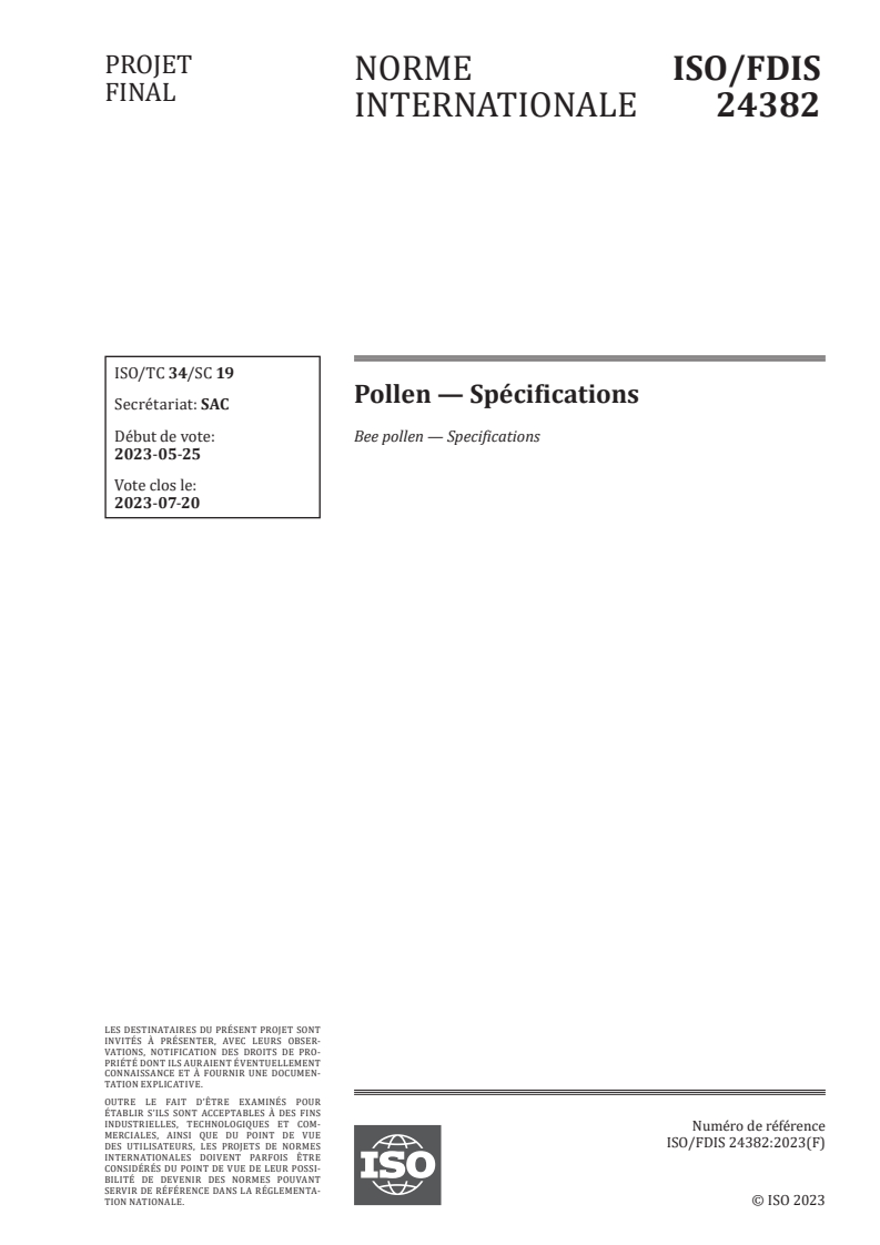 ISO 24382:2023 - Pollen en pelotes — Spécifications
Released:20. 06. 2023