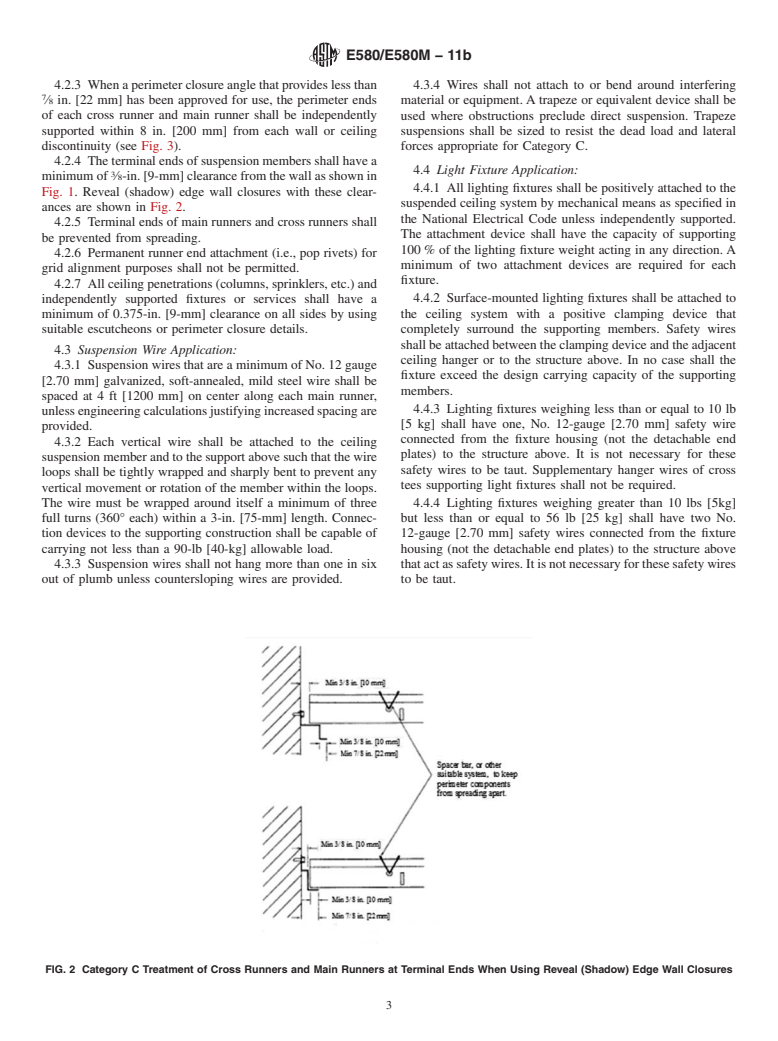 ASTM E580/E580M-11b - Standard Practice for  Installation of Ceiling Suspension Systems for Acoustical Tile and Lay-in Panels in Areas Subject to Earthquake Ground Motions