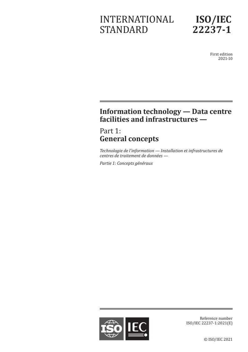 ISO/IEC 22237-1:2021 - Information technology — Data centre facilities and infrastructures — Part 1: General concepts
Released:10/5/2021