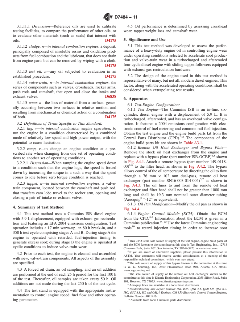 ASTM D7484-11 - Standard Test Method for Evaluation of Automotive Engine Oils for Valve-Train Wear Performance in Cummins ISB Medium-Duty Diesel Engine