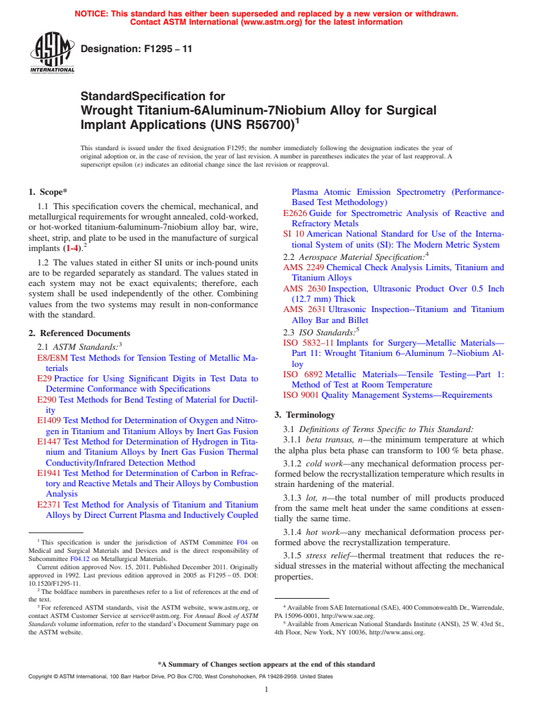 ASTM F1295-11 - Standard Specification for Wrought Titanium-6Aluminum-7Niobium Alloy for Surgical Implant Applications (UNS R56700)