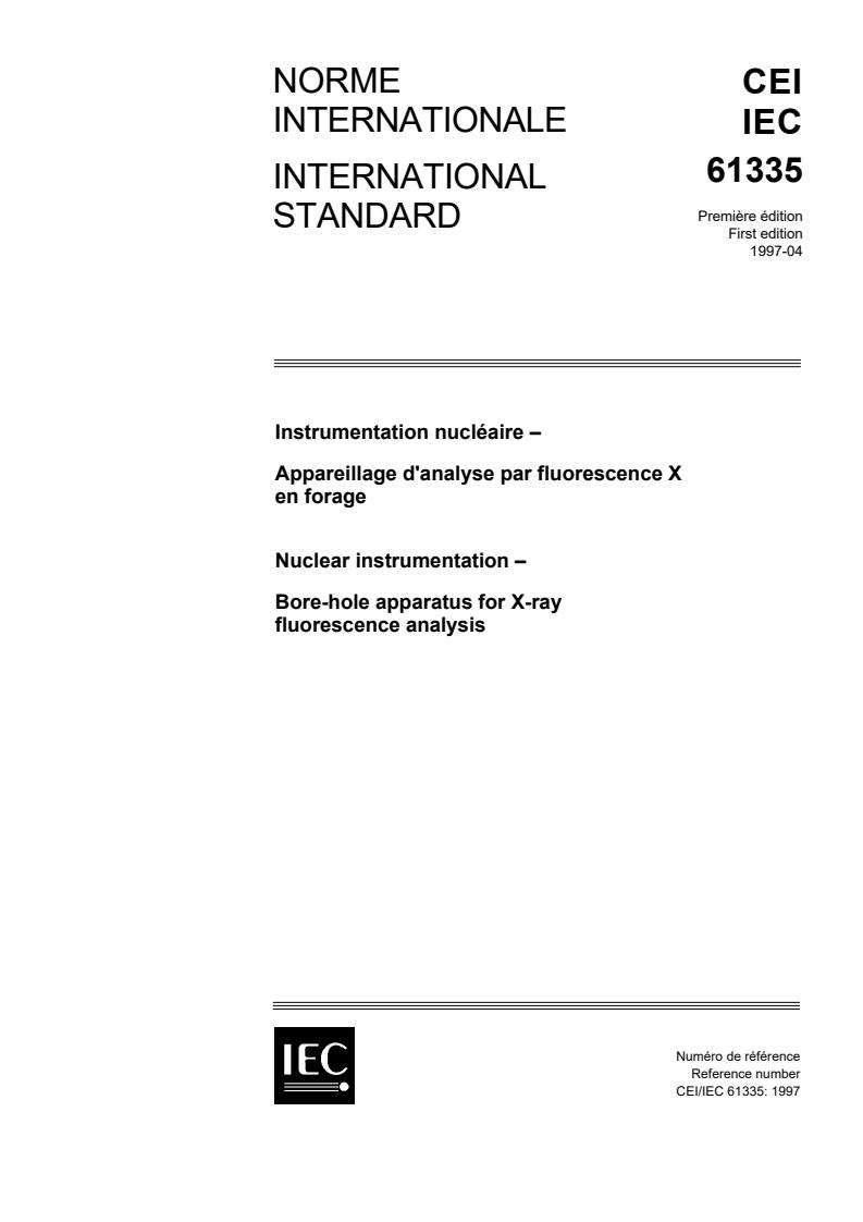 IEC 61335:1997 - Nuclear instrumentation - Bore-hole apparatus for X-ray fluorescence analysis