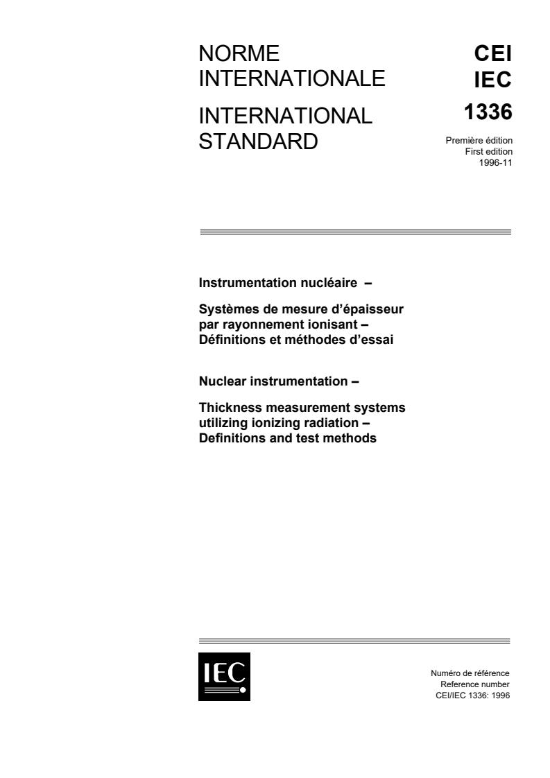 IEC 61336:1996 - Nuclear instrumentation - Thickness measurement systems utilizingionizing radiation - Definitions and test methods