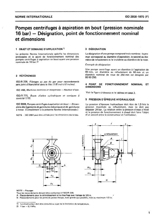 ISO 2858:1975 - Pompes centrifuges a aspiration en bout (pression nominale 16 bar) -- Désignation, point de fonctionnement nominal et dimensions