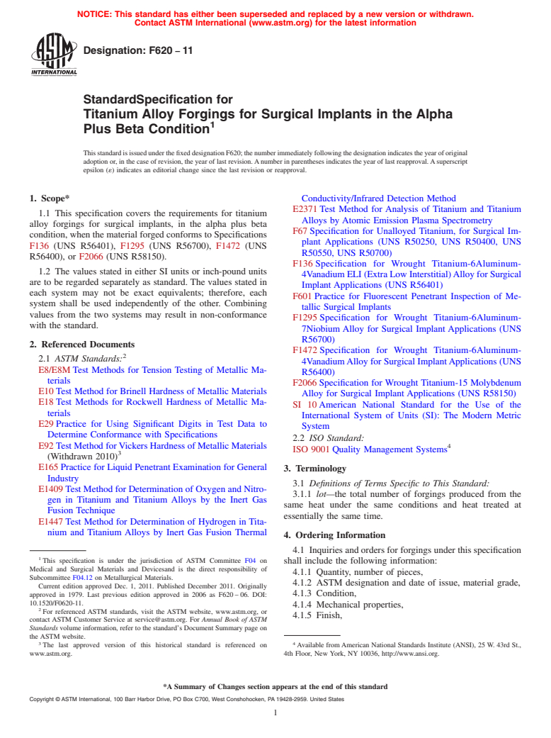 ASTM F620-11 - Standard Specification for  Titanium Alloy Forgings for Surgical Implants in the Alpha Plus Beta Condition