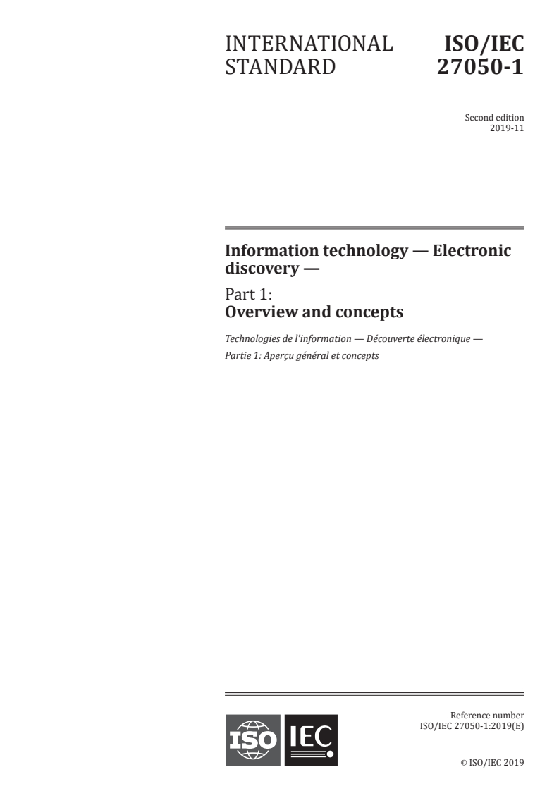 ISO/IEC 27050-1:2019 - Information technology — Electronic discovery — Part 1: Overview and concepts
Released:11/14/2019