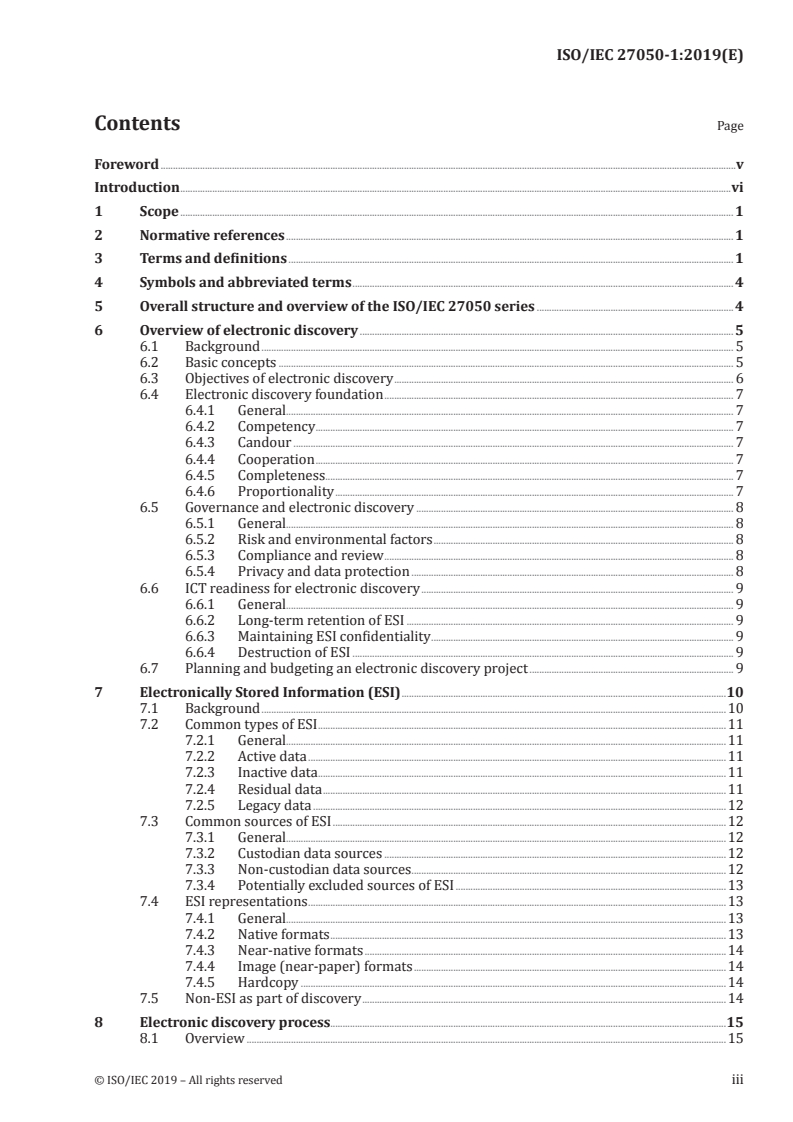 ISO/IEC 27050-1:2019 - Information technology — Electronic discovery — Part 1: Overview and concepts
Released:11/14/2019